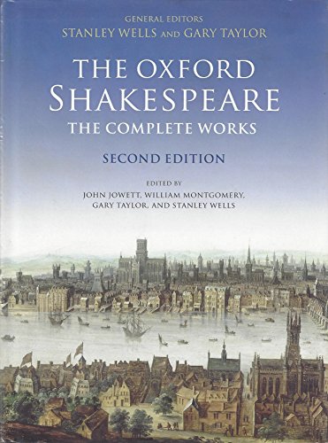 The Oxford Shakespeare: The Complete Works