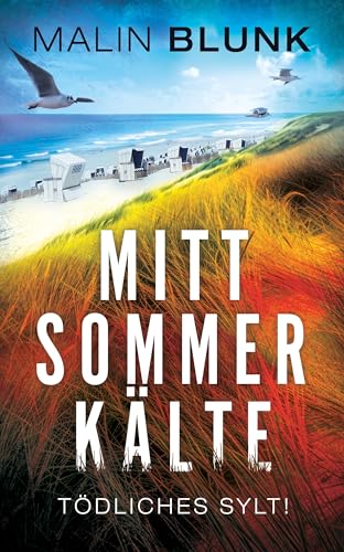 Mittsommerkälte (Tödliches Sylt! 4)