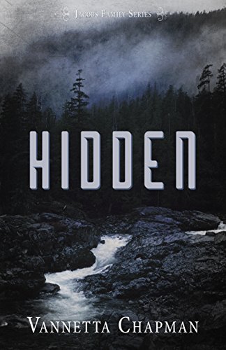 Hidden: An Inspirational Romantic Suspense (Jacobs Family Series Book 1) (English Edition)