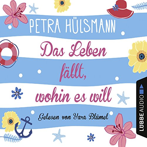 Das Leben fällt, wohin es will: Hamburg-Reihe 4