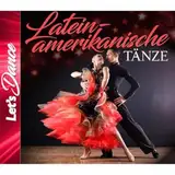 Lateinamerikanische Tänze