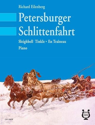 Petersburger Schlittenfahrt: Galopp. op. 57. Klavier.
