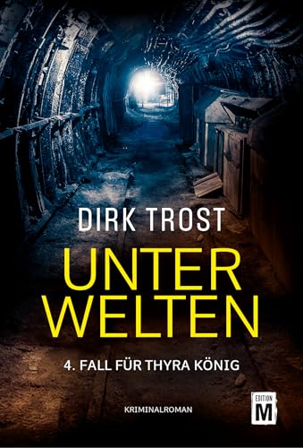 Unterwelten (Thyra König 4)