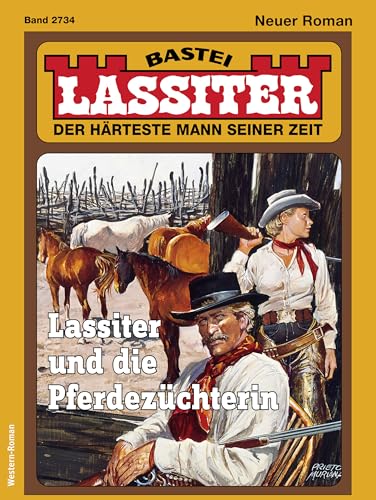 Lassiter 2734: Lassiter und die Pferdezüchterin