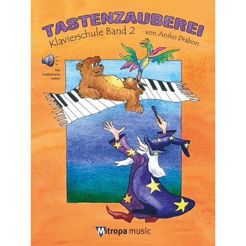 Tastenzauberei Band 2. Klavier Solo. Enthält Online-Audio
