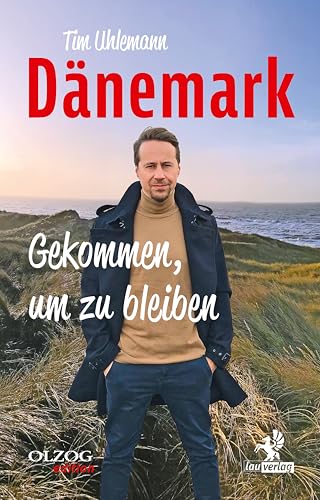 Dänemark – Gekommen, um zu bleiben (Olzog Edition)