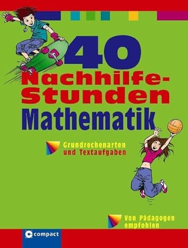 Mathe: Grundrechenarten und Textaufgaben (40 Nachhilfestunden)