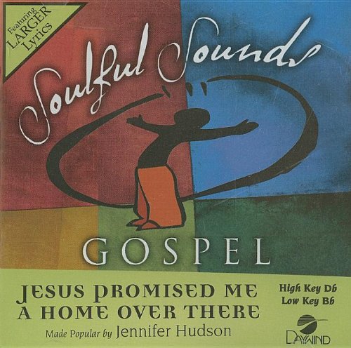 Jesus Promised Me a Home Over There