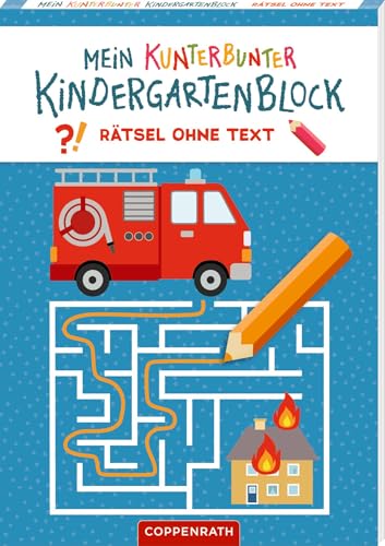 Mein kunterbunter Kindergartenblock: Rätsel ohne Text (Feuerwehr & Polizei): Rätselblock ohne Text ab 4 Jahren, ohne Hilfe selber rätseln