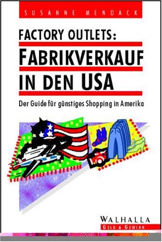Factory Outlets - Fabrikverkauf in den USA