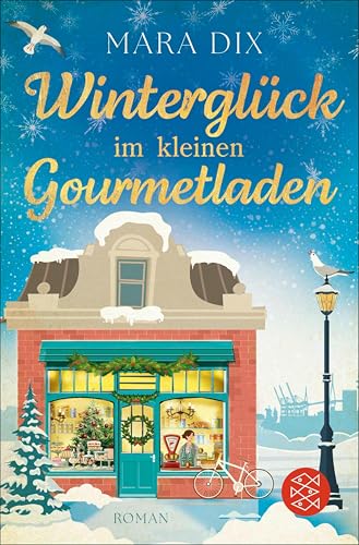 Winterglück im kleinen Gourmetladen: Winterzauber und kleines Ladenglück