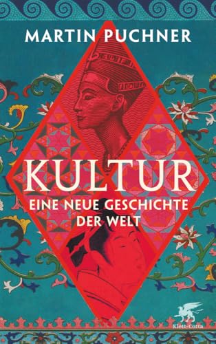 Kultur: Eine neue Geschichte der Welt