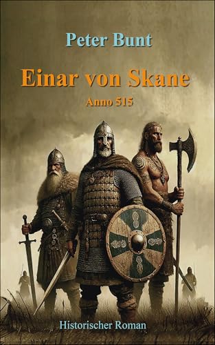 Einar von Skane: Anno 515 (Die Einar Saga 7)