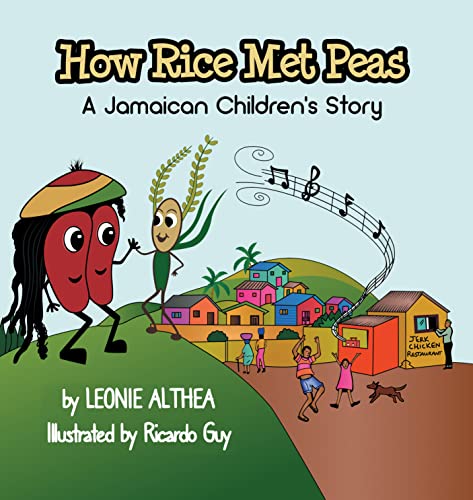 How Rice Met Peas: A Jamaican Children's Story (English Edition)