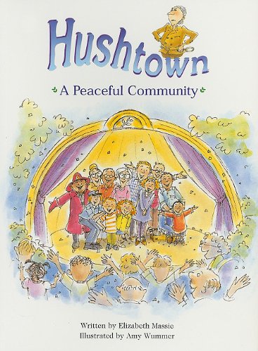 Steck-Vaughn Pair-It Books Proficiency Stage 5: Individual Student Edition Hushtown: A Peaceful Community