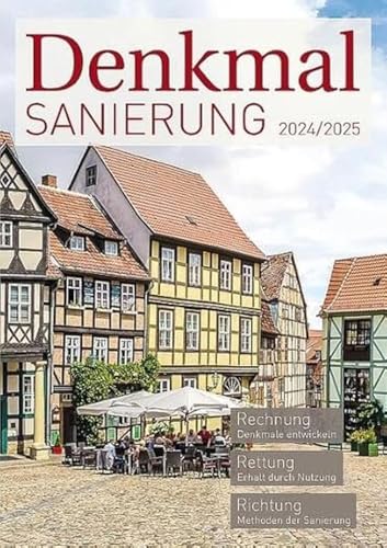 Denkmalsanierung 2025/2026: Jahresmagazin für die Sanierung von Denkmalimmobilien - für Fachleute, Denkmalbesitzer und Kapitalanleger
