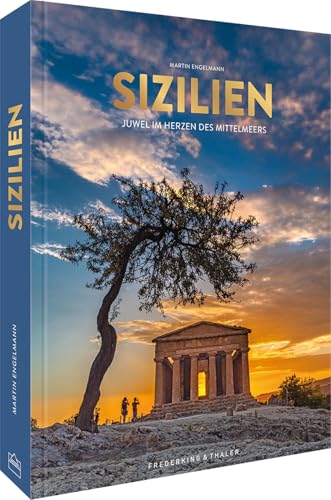 Sizilien: Juwel im Herzen des Mittelmeers