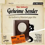 Geheime Sender: Der Rundfunk im Widerstand gegen Hitler