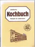 Jubiläums-Kochbuch - Rezepte für Jedermann 1 750 Jahre Stadt Recklinghausen