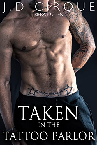 Taken In The Tattoo Parlor (Taboo First Time Erotica) (English Edition)
