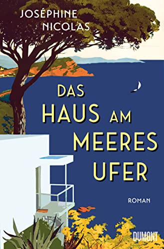 Das Haus am Meeresufer: Roman
