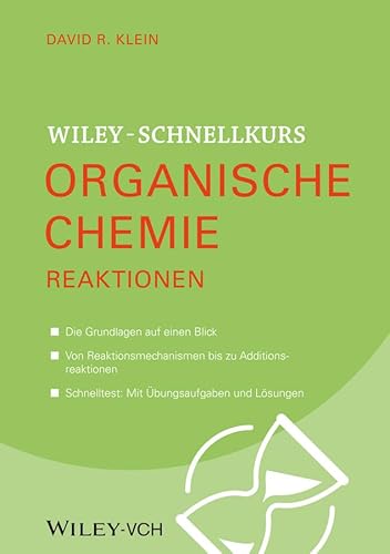 Wiley-Schnellkurs Organische Chemie II. Reaktionen