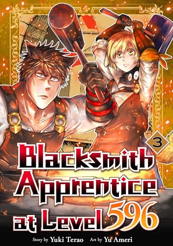 Blacksmith Apprentice at Level ５９６：Level ５９６ No Kaji Minarai Vol.３ (English Edition)