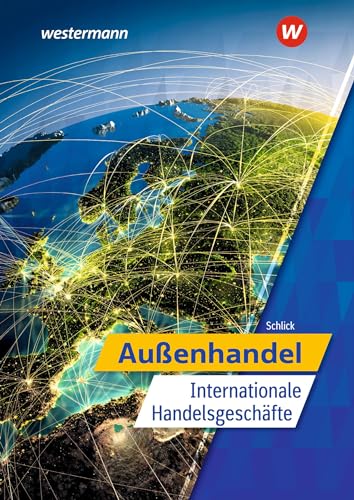 Außenhandel: Internationale Handelsgeschäfte Schulbuch