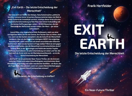 Exit Earth: Die letzte Entscheidung der Menschheit