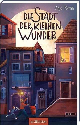Die Stadt der kleinen Wunder: Der Bestseller aus Finnland | Herzerwärmende Geschichte für Kinder ab 9 Jahre