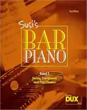 Susi's Bar Piano 5: Swing, Evergreens und Pop-Classics in mittelschwerer Bearbeitung für den anspruchsvollen Pianisten