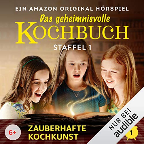 Zauberhafte Kochkunst: Das geheimnisvolle Kochbuch 1.1