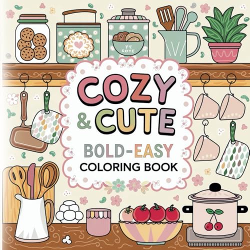 Malbuch Cozy & Cute – Entspannende Fuzzy Motive für Erwachsene & Teenager Mädchen | Hygge Ausmalbuch: Cozy & Cute Coloring Book mit 38 Motiven: ... Mädchen und Jungs – im Coco Wyo Style