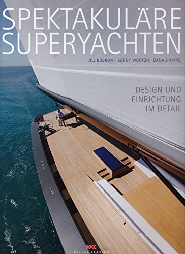 Spektakuläre Superyachten: Design und Einrichtung im Detail