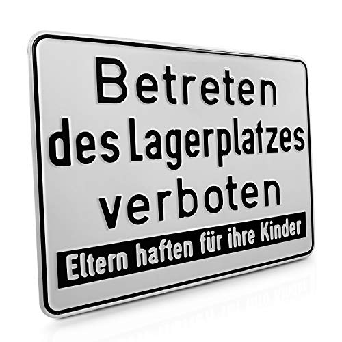 Betriebsausstattung24 Hinweisschild „Betreten des Lagerplatzes verboten! Eltern haften für ihre Kinder“ - 33,0 x 25,0 cm - Aluminium geprägt - weiß -zur Grundbesitzkennzeichnung