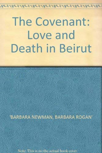 The Covenant: Love and Death in Beirut