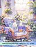 Gemütliche Räume Malbuch: Malvorlage „Cosy Spaces“, Eine Entspannende Reise Durch Komfortable Und Charmante Innenräume
