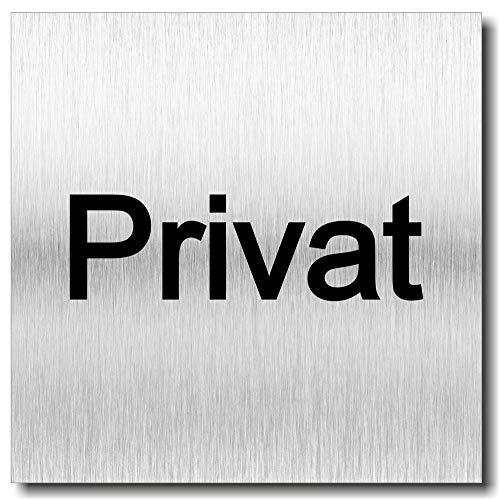 Türschild Privat Schild UV Druck 12 x 12cm - 3mm Aluverbund - Made in Germany Art.Nr. 2001
