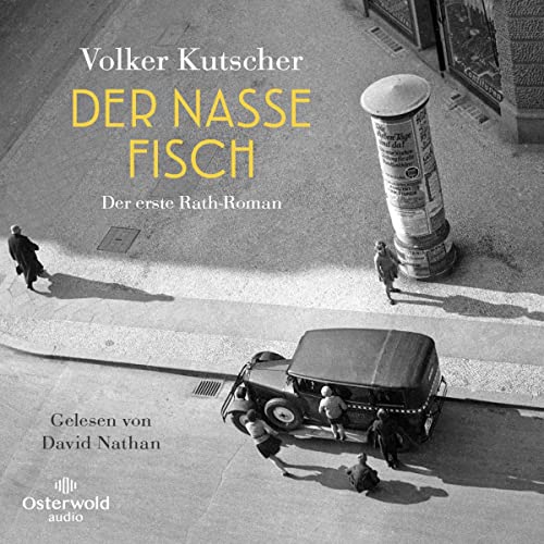 Der nasse Fisch: Gereon Rath 1