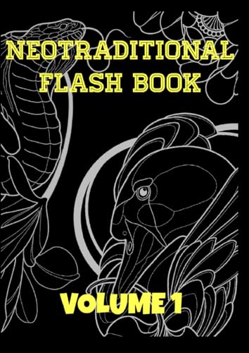 NEOTRADITIONAL FLASH BOOK VOLUME 1 (Redone tattooer Neotraditional flash books, Band 1)