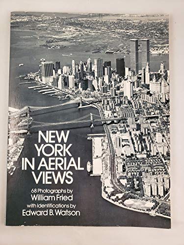 New York in Aerial Views: 68 Photographs