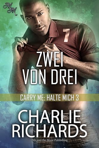 Zwei von drei (Carry Me: Halte mich 3)