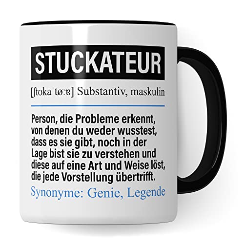 Tasse Stuckateur lustig, Stuckateur Geschenk Beruf, Spruch Kaffeebecher Stuckateurmeister Geschenkidee, Beruf Stuck Kaffee-Tasse Teetasse Becher