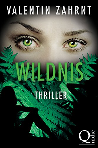Wildnis: Thriller