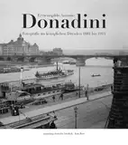 Ermenegildo Antonio Donadini: Fotografie im königlichen Dresden 1881 bis 1914 (Sammlung Deutsche Fotothek)