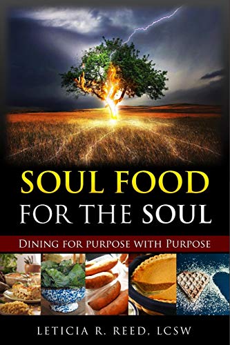 Soul Food for the Soul: Dining for Purpose with Purpose