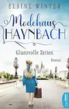 Modehaus Haynbach – Glanzvolle Zeiten (Die Geschichte der Familie Haynbach 3)