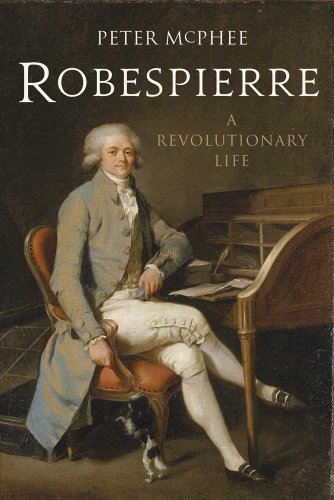 Robespierre: A Revolutionary Life (English Edition)
