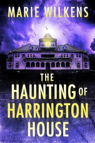 The Haunting of the Harrington House (Ein fesselndes Spukhaus-Mysterium 96)