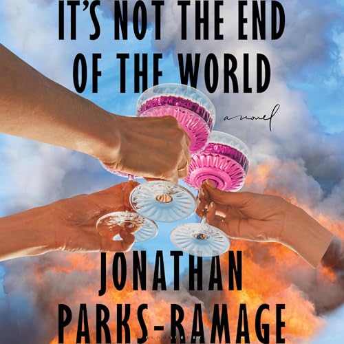 It's Not the End of the World: A Novel